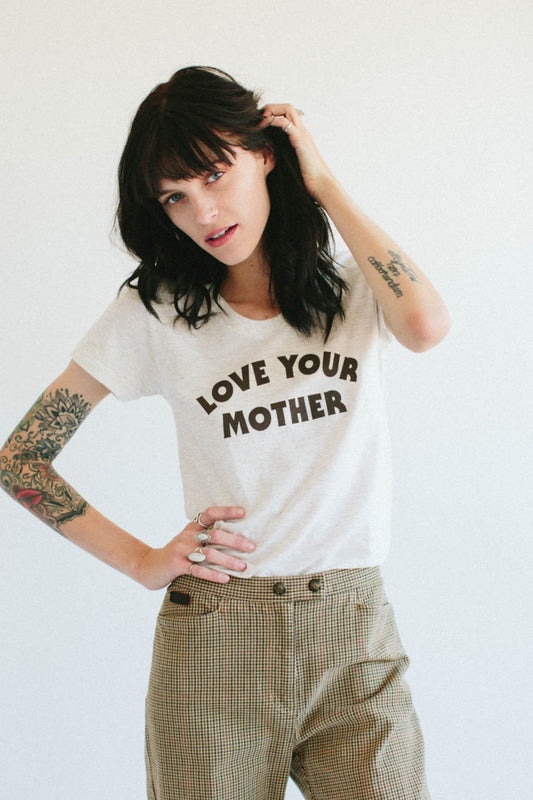 Love Your Mother Tee